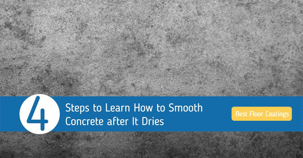 Steps to Smooth Concrete after It Dries