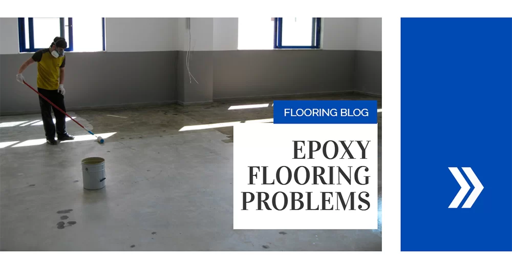 Epoxy flooring problems