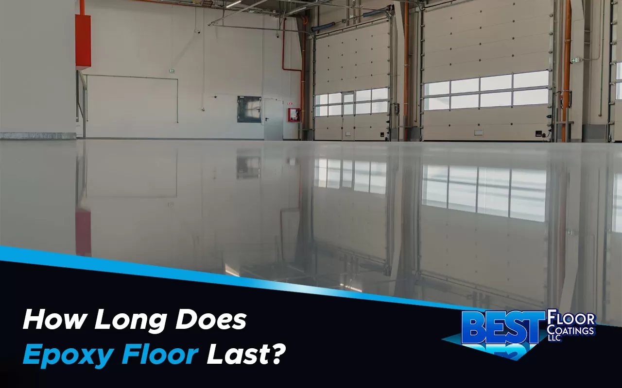How Long Does Epoxy Floor Last?